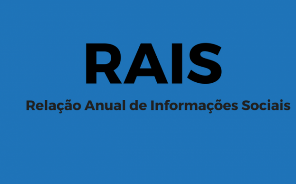 Aberto o prazo para envio das declarações da Relação Anual de Informações Sociais (Rais)